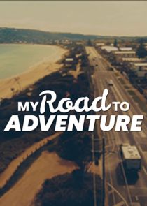 My Road to Adventure poster