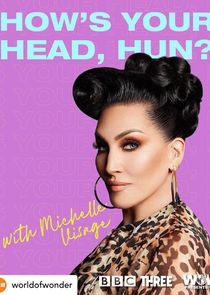 How's Your Head, Hun? with Michelle Visage poster
