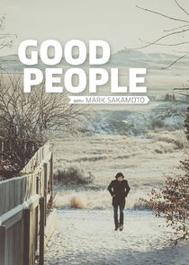 Good People with Mark Sakamoto poster