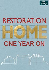 Restoration Home - One Year On poster
