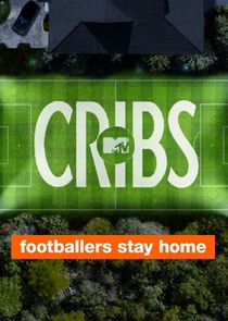 MTV Cribs: Footballers Stay Home poster