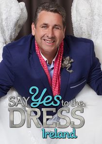 Say Yes to the Dress: Ireland poster