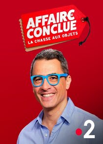 Affaire Conclue: La Chasse Aux Objets poster