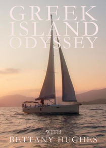 A Greek Odyssey with Bettany Hughes poster