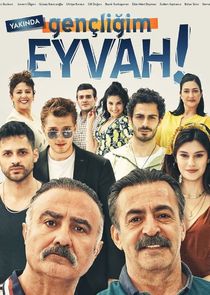Gençligim Eyvah poster