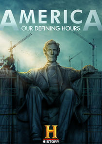 America: Our Defining Hours poster