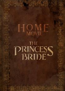 Home Movie: The Princess Bride poster