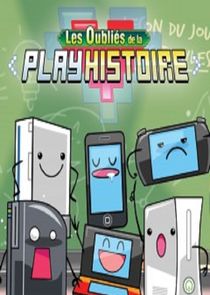 Les Oubliés de la Playhistoire poster