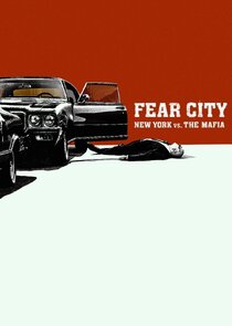 Fear City: New York vs The Mafia poster
