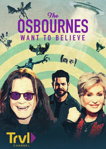 The Osbournes Want to Believe poster
