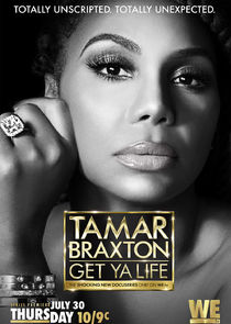 Tamar Braxton: Get Ya Life! poster