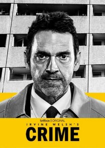 Irvine Welsh's Crime poster