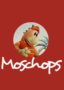 Moschops poster