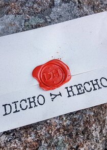 Dicho y hecho poster