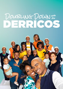 Doubling Down with the Derricos poster