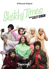 Sketchy Times with Lilly Singh poster