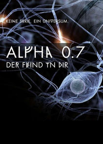 Alpha 0.7 - Der Feind in Dir poster
