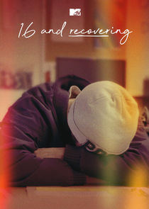 16 and Recovering poster