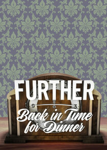 Further Back in Time for Dinner poster