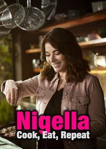 Nigella's Cook, Eat, Repeat poster