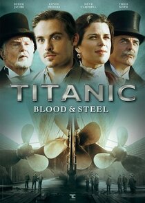 Titanic: Blood and Steel poster