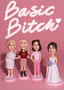 Basic Bitch poster