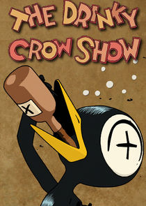 The Drinky Crow Show poster