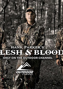 Hank Parker's Flesh & Blood poster
