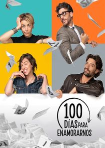 100 Días Para Enamorarnos poster