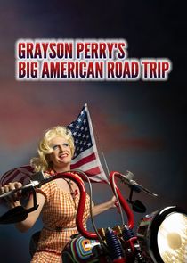 Grayson Perry's Big American Road Trip poster