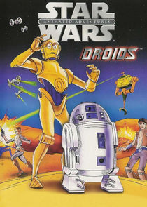 Star Wars Droids The Adventures of R2-D2 and C-3P0 poster