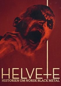 Helvete - historien om norsk black metal poster
