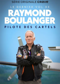 Le dernier vol de Raymond Boulanger poster