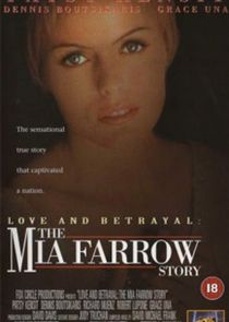 Love and Betrayal: The Mia Farrow Story poster