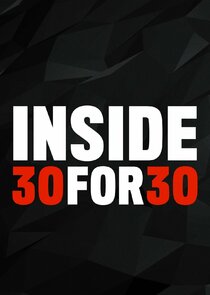 Inside 30 for 30 poster