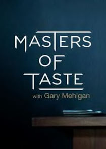 Masters of Taste with Gary Mehigan poster