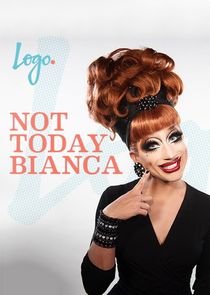 Not Today Bianca poster