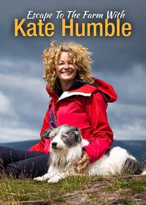 Escape to the Farm with Kate Humble poster