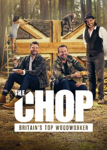The Chop: Britain's Top Woodworker poster