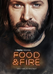 Food & Fire med Niklas Ekstedt poster