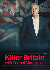 Killer Britain with Dermot Murnaghan poster