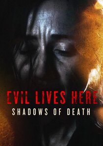 Evil Lives Here: Shadows of Death poster