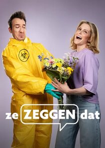 Ze Zeggen Dat poster
