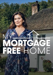 My Mortgage Free Home poster
