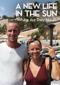 A New Life in the Sun: Where Are They Now? poster