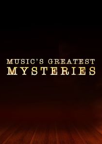 Music's Greatest Mysteries poster