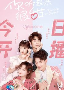 You Are So Sweet poster