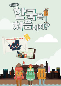 Welcome, First Time in Korea? poster