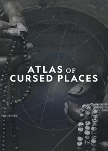 Atlas of Cursed Places poster