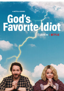 God's Favorite Idiot poster